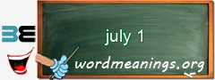 WordMeaning blackboard for july 1